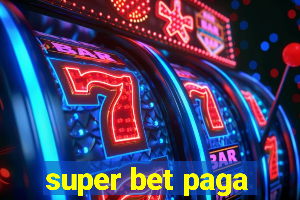 super bet paga